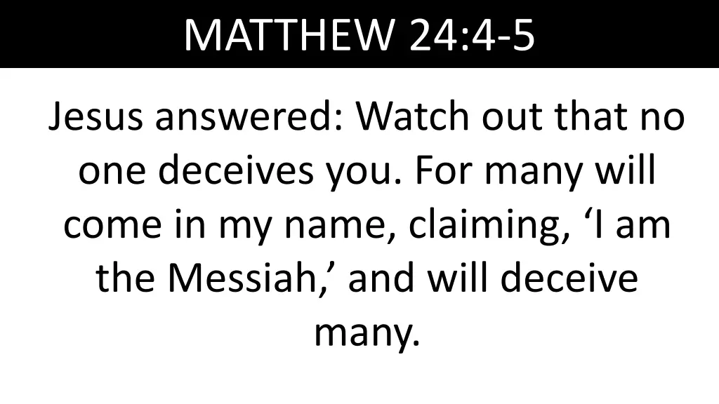 matthew 24 4 5