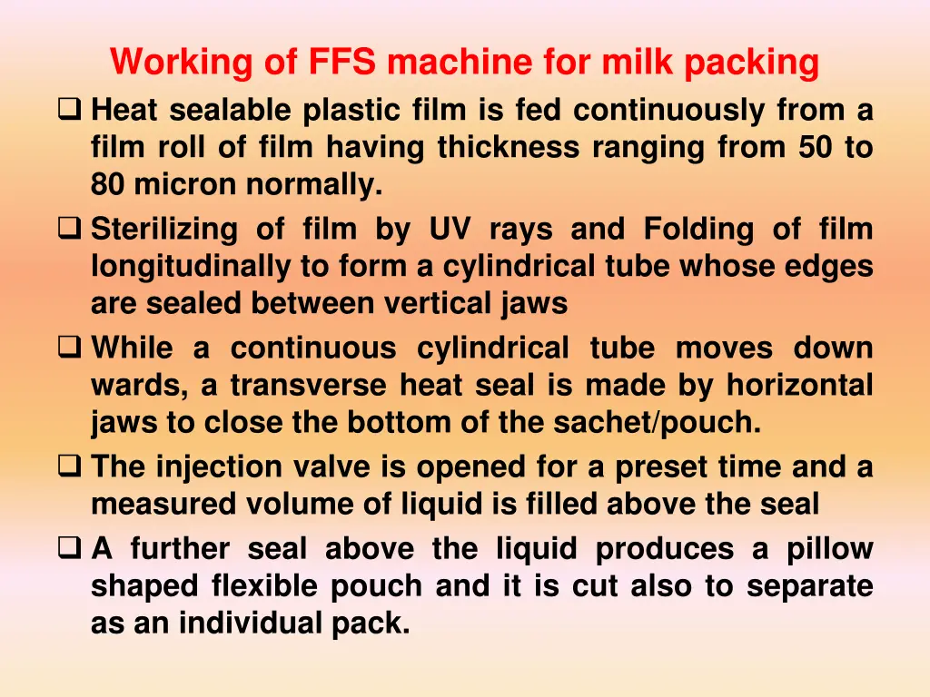 working of ffs machine for milk packing heat