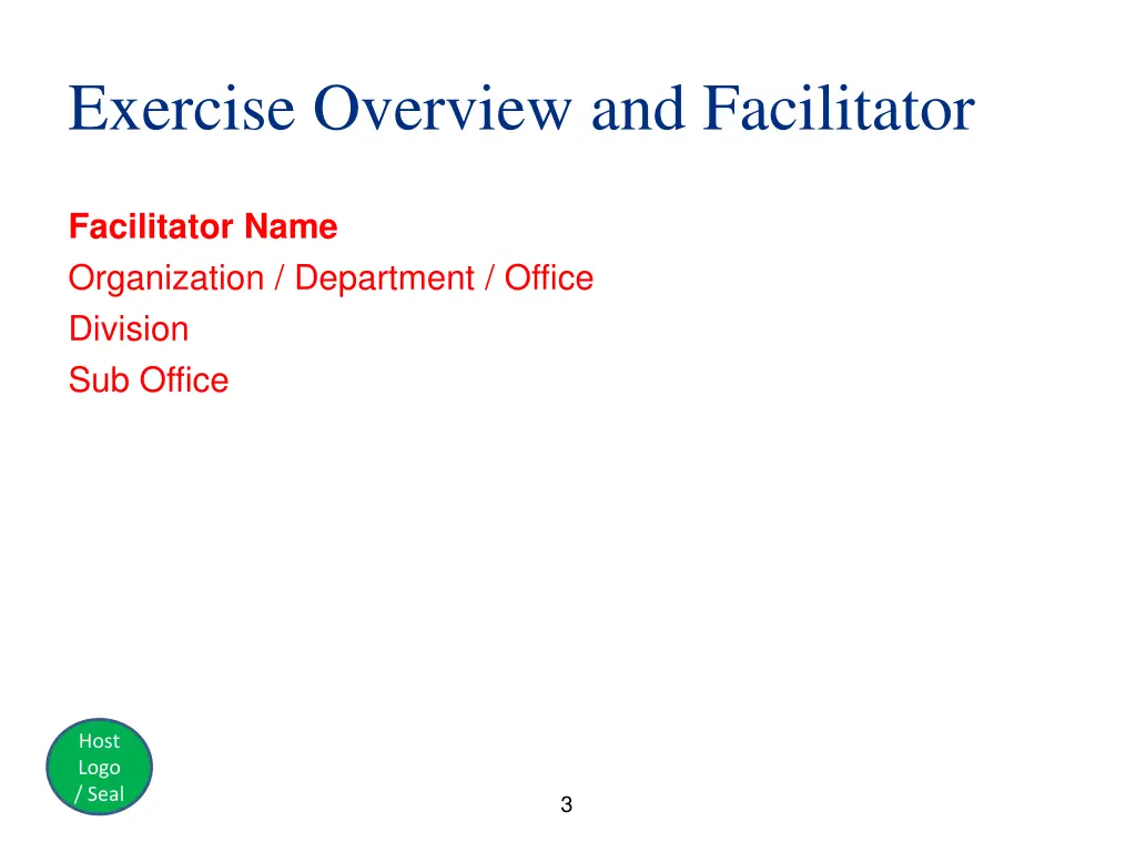 exercise overview and facilitator