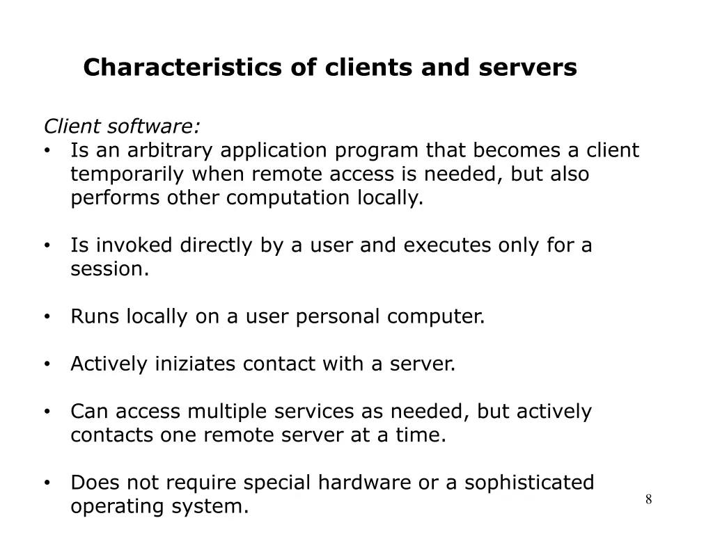 characteristics of clients and servers