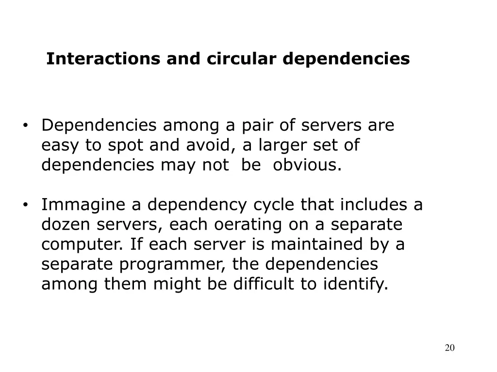 interactions and circular dependencies