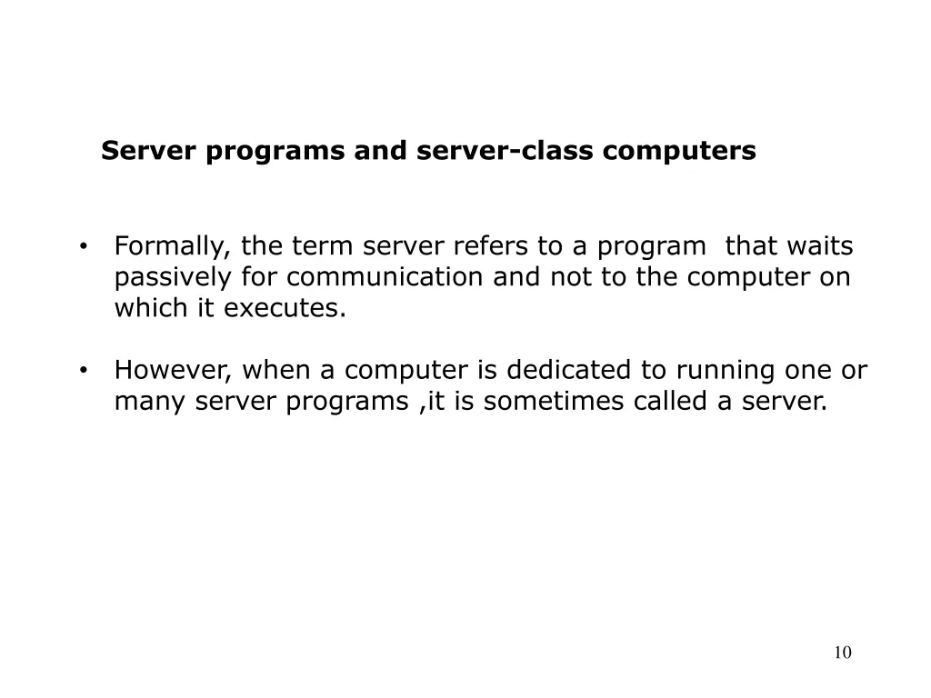 server programs and server class computers