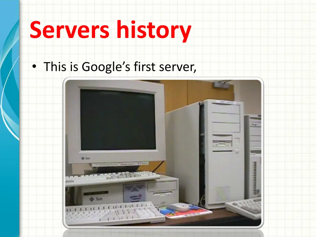 servers history 1