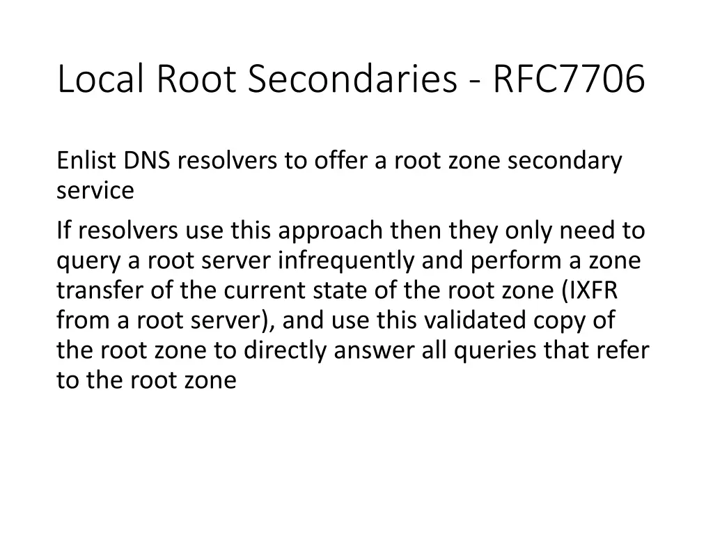 local root secondaries rfc7706