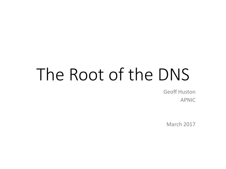 the root of the dns