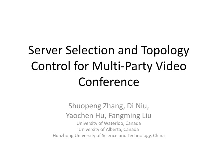 server selection and topology control for multi