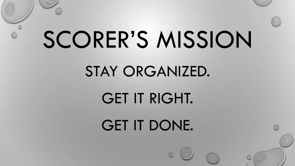 scorer s mission stay organized 1