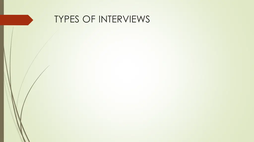 types of interviews