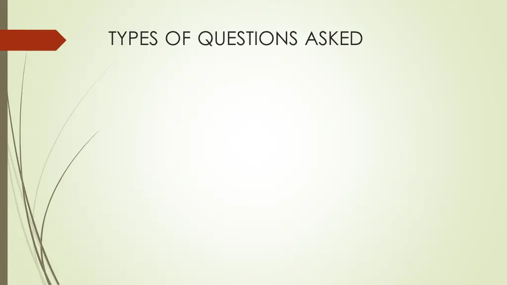 types of questions asked