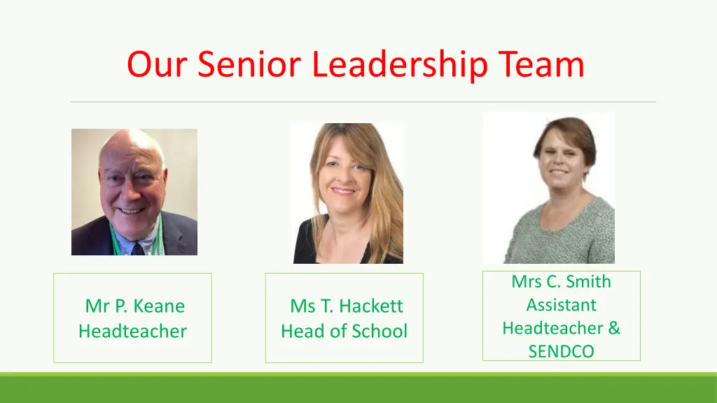 our senior leadership team