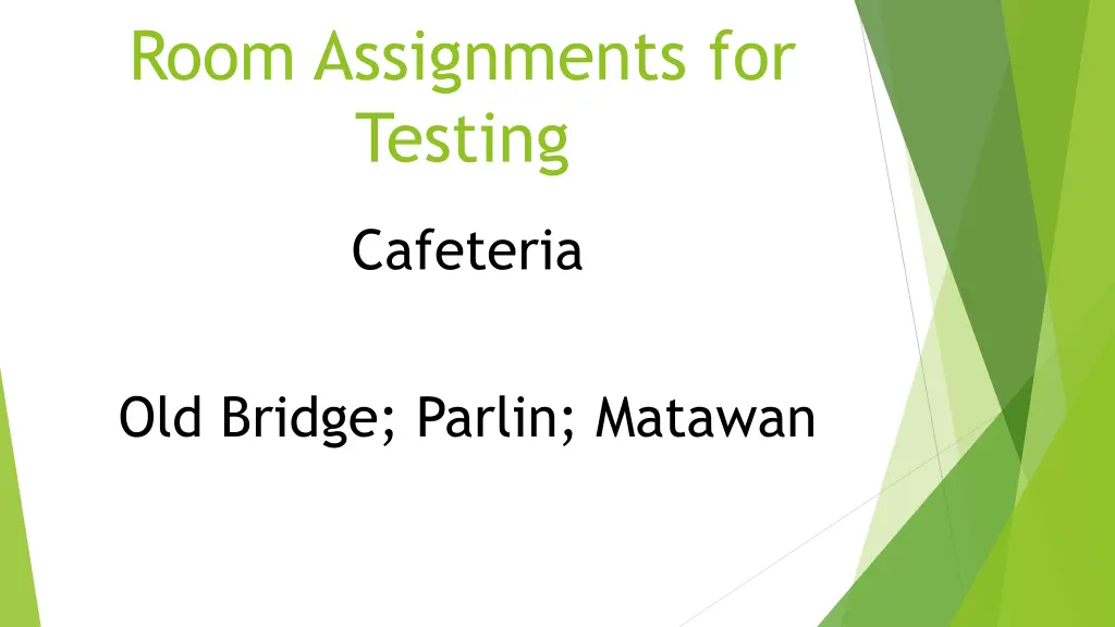 room assignments for testing 2