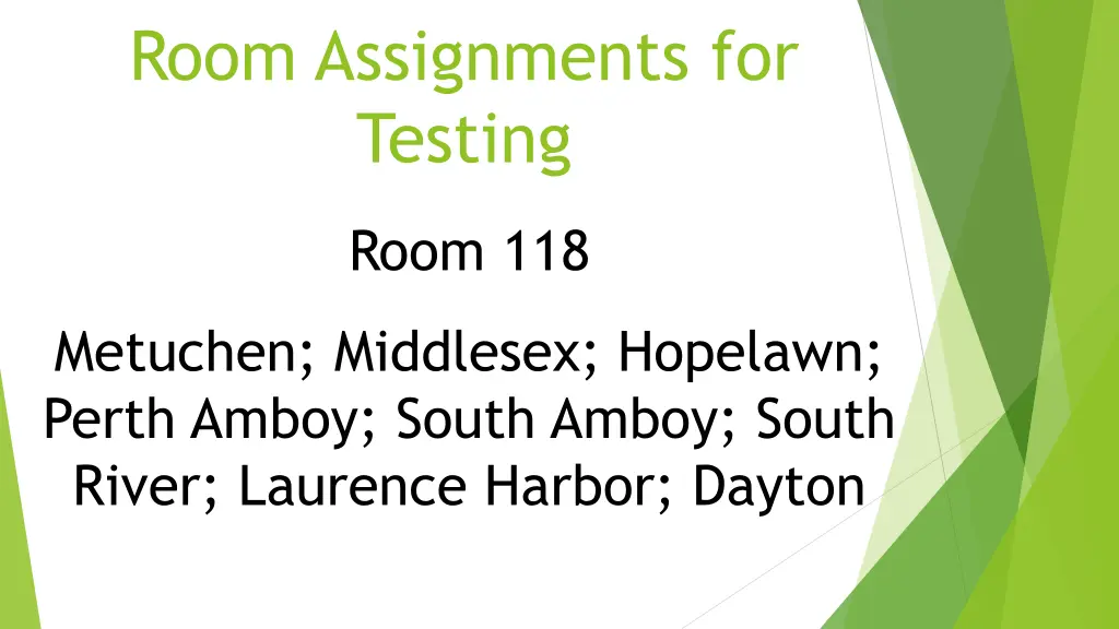 room assignments for testing 6