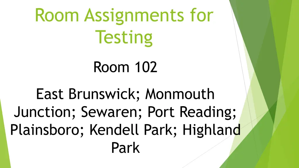 room assignments for testing 7