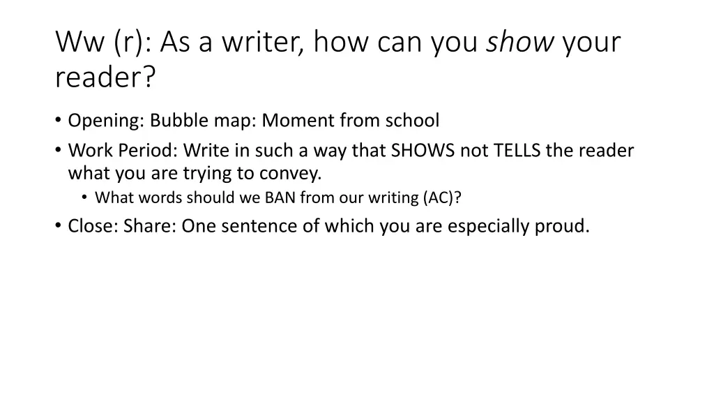 ww r as a writer how can you show your reader