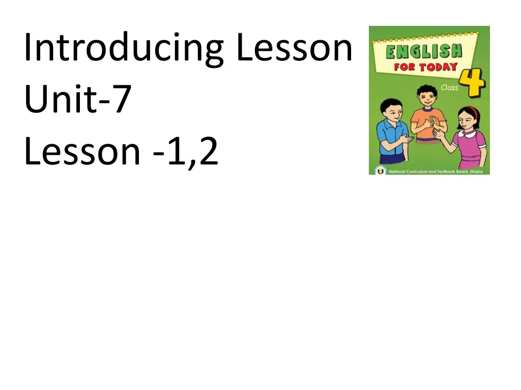 introducing lesson unit 7 lesson 1 2