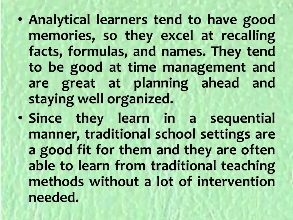 analytical learners tend to have good memories