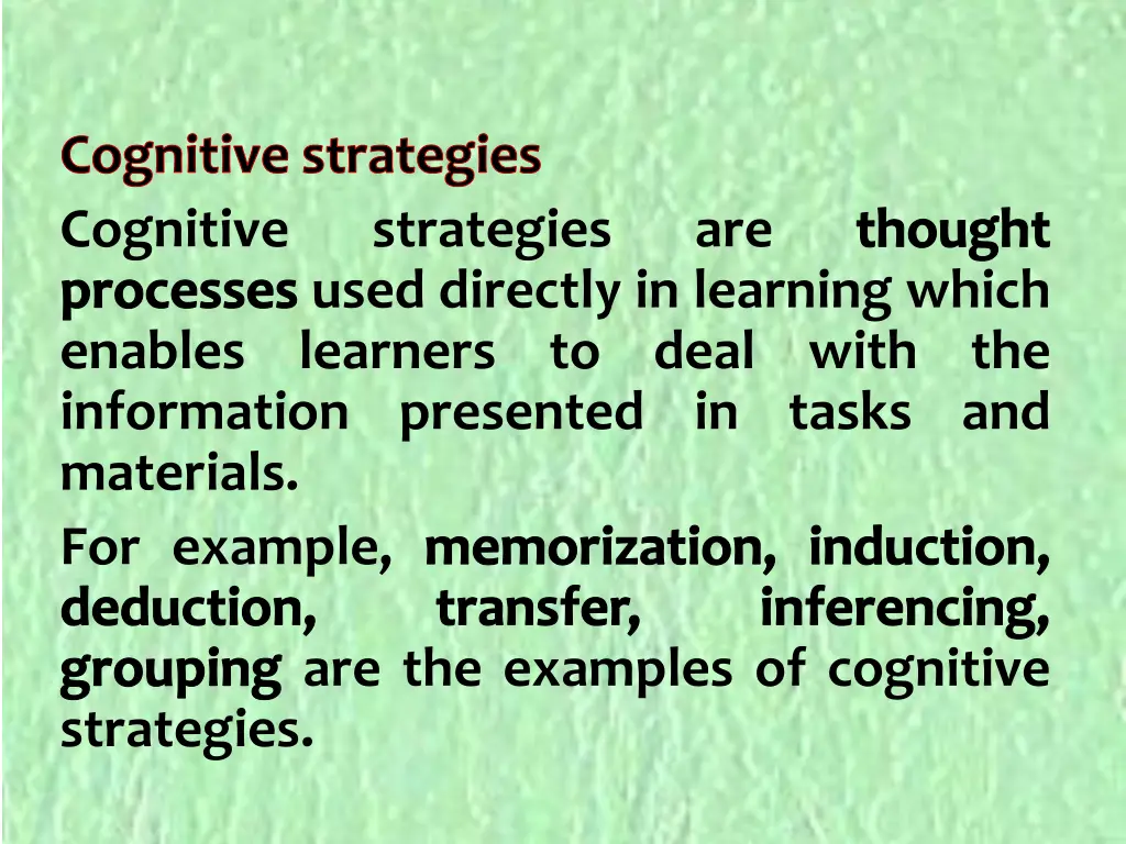 cognitive strategies cognitive processes used