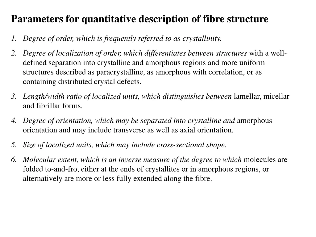 parameters for quantitative description of fibre