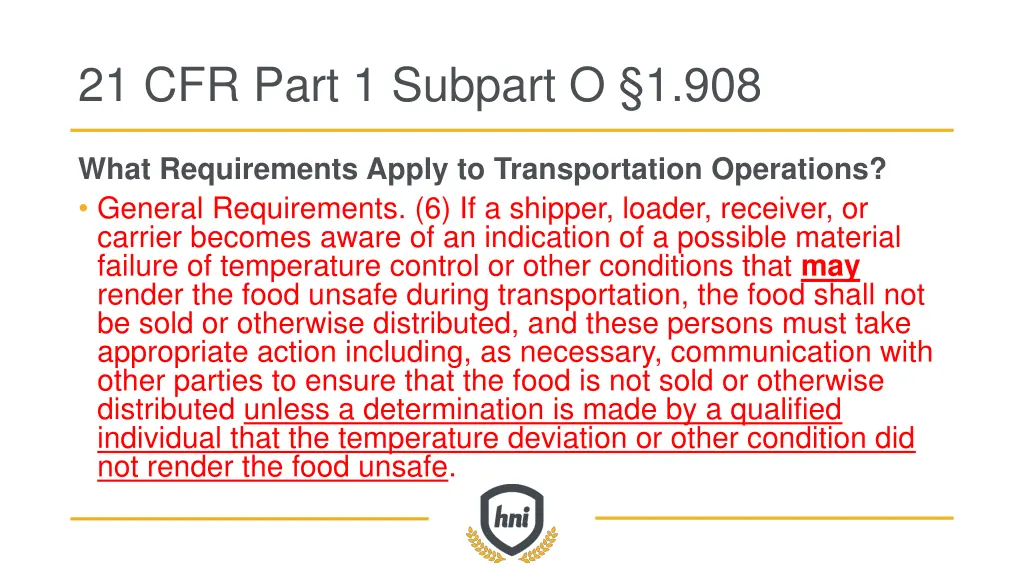 21 cfr part 1 subpart o 1 908 2