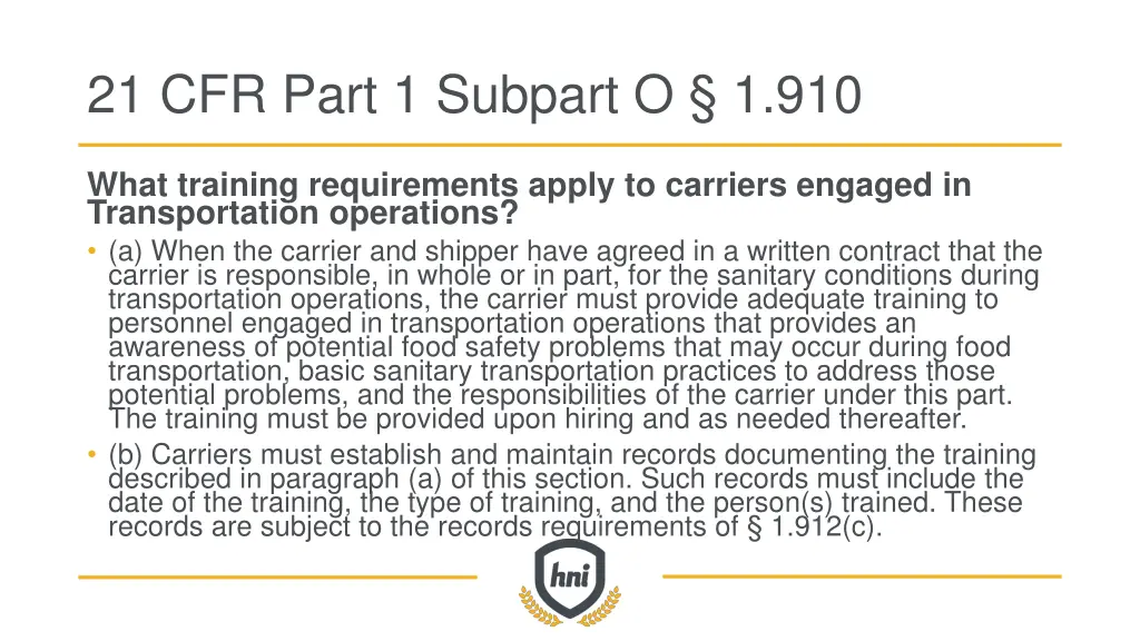 21 cfr part 1 subpart o 1 910