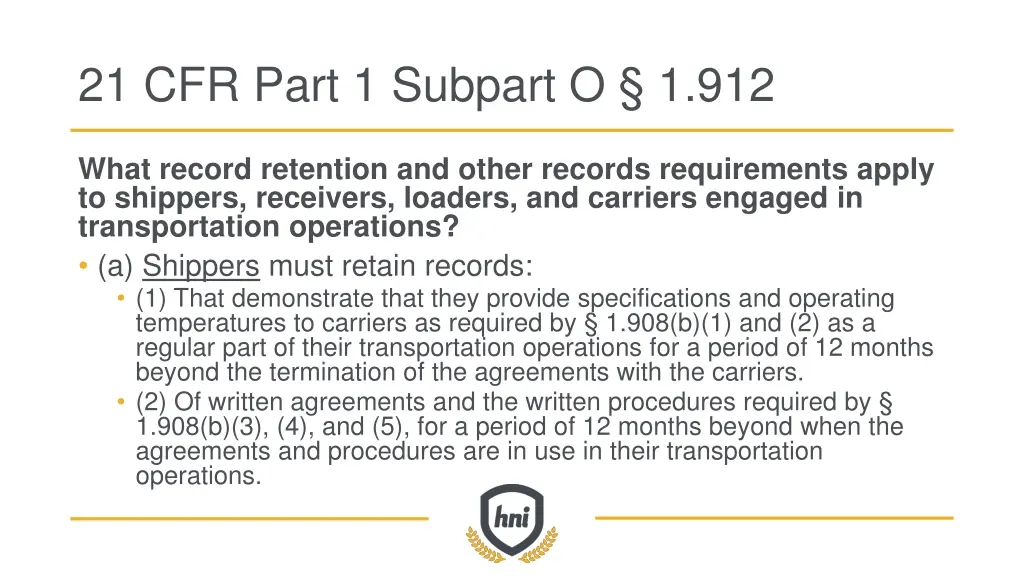 21 cfr part 1 subpart o 1 912