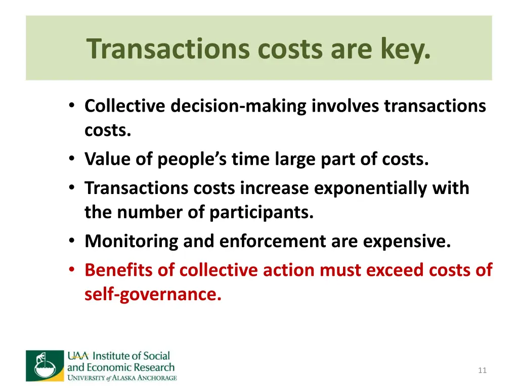 transactions costs are key