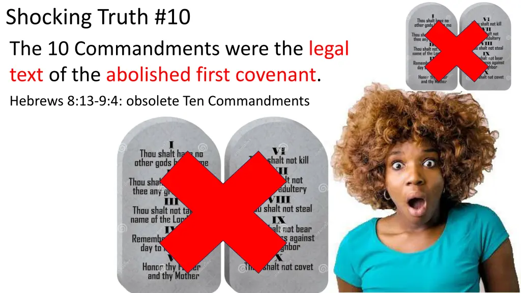 shocking truth 10 the 10 commandments were 7