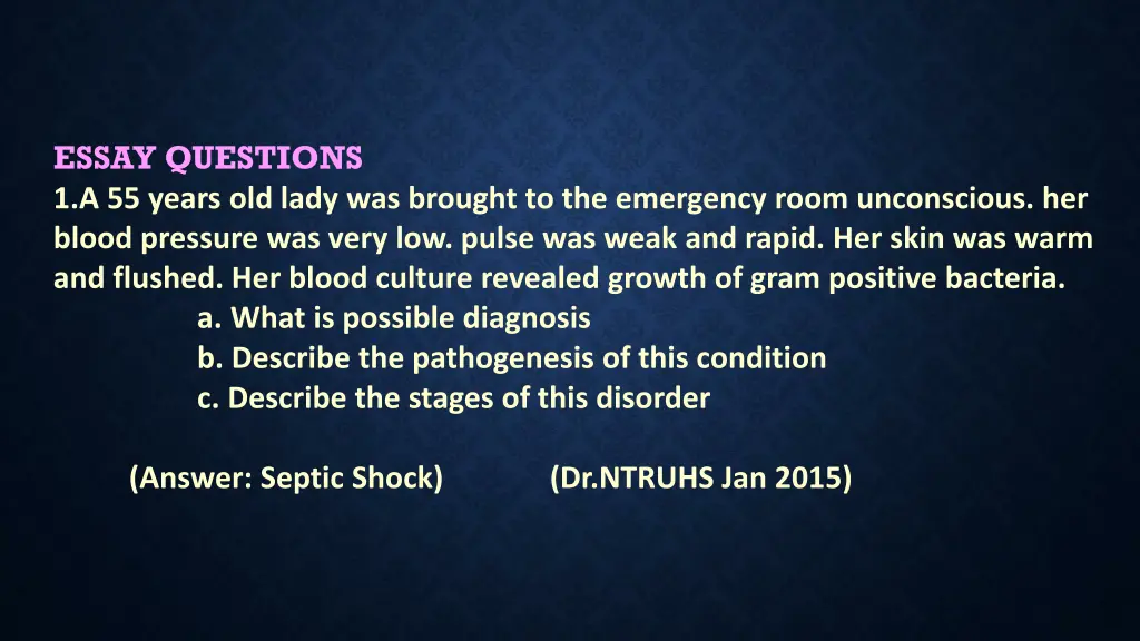 essay questions 1 a 55 years old lady was brought