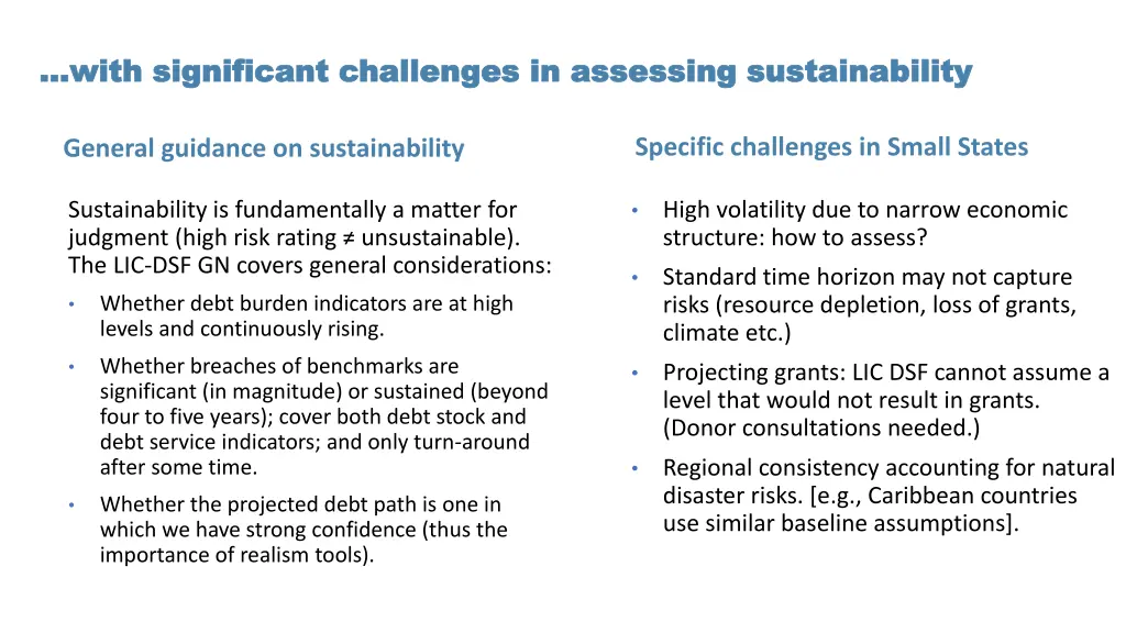 with significant challenges in assessing