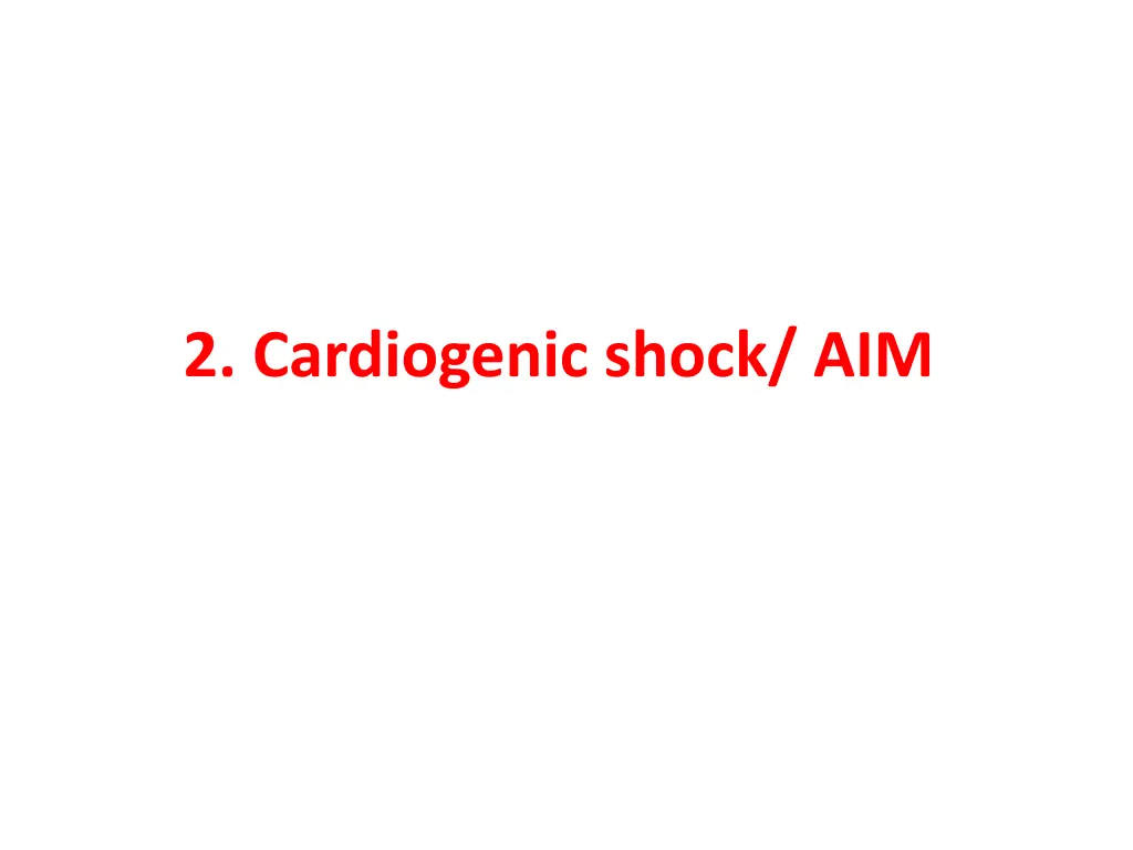 2 cardiogenic shock aim