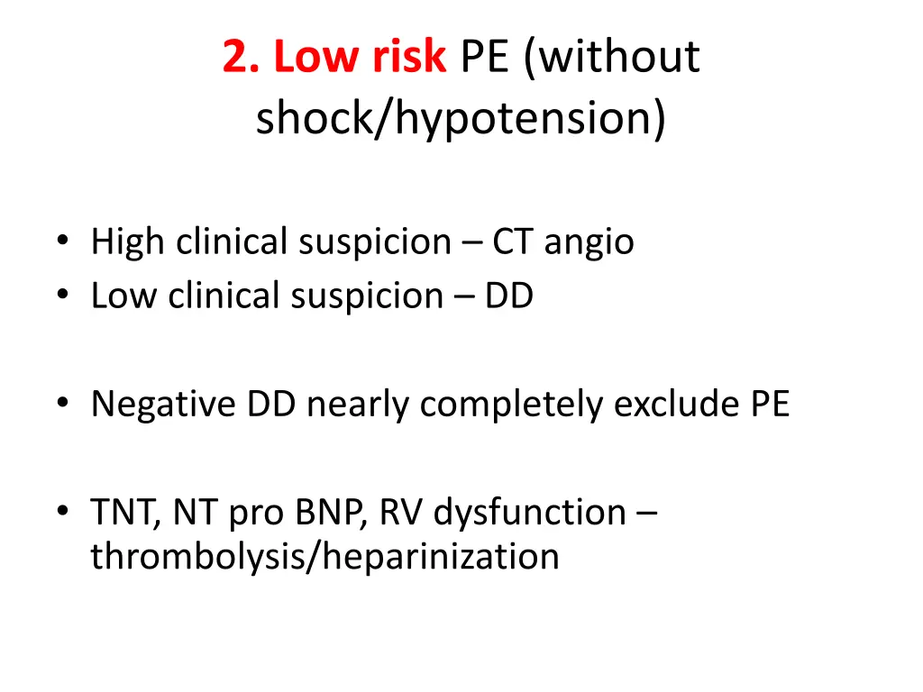 2 low risk pe without shock hypotension