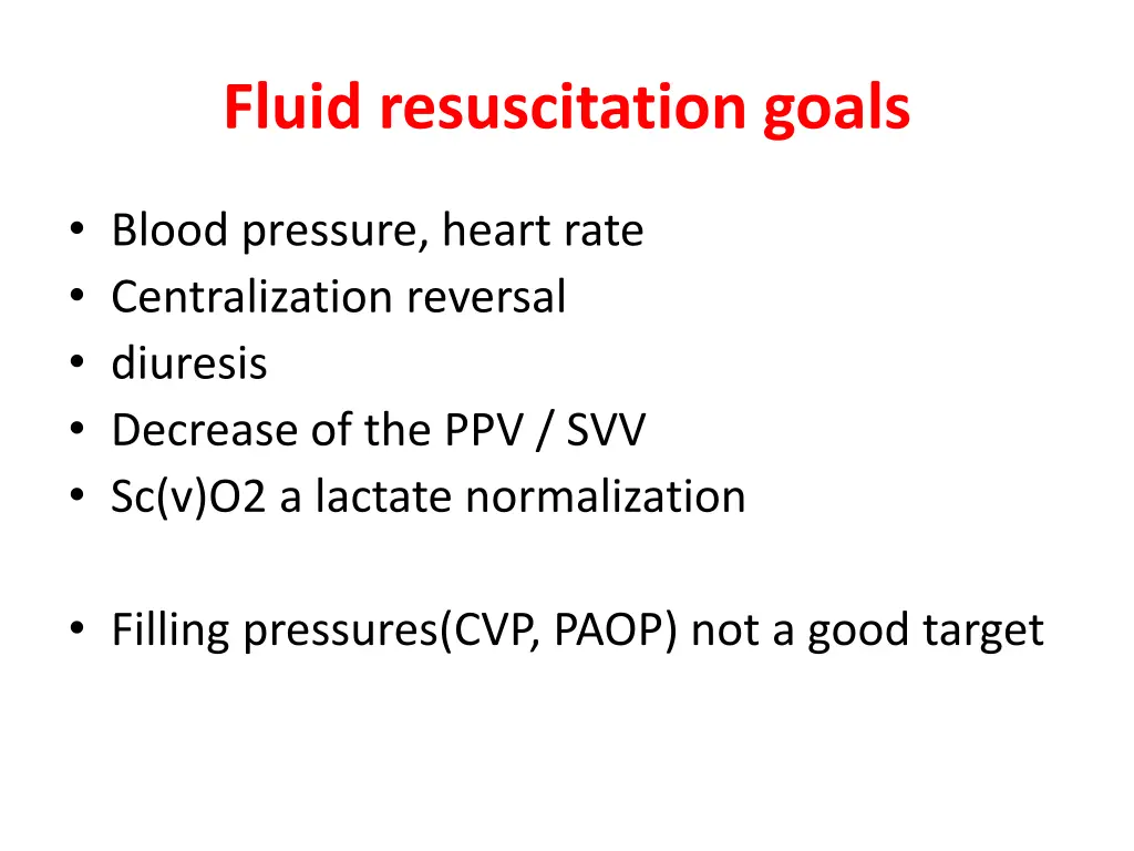 fluid resuscitation goals