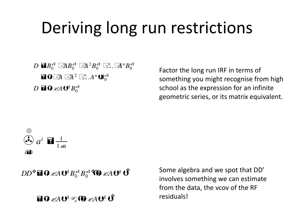 deriving long run restrictions