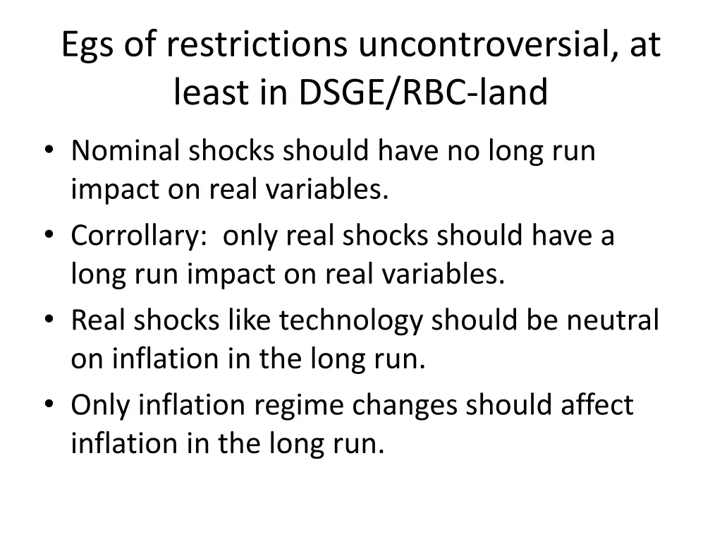 egs of restrictions uncontroversial at least