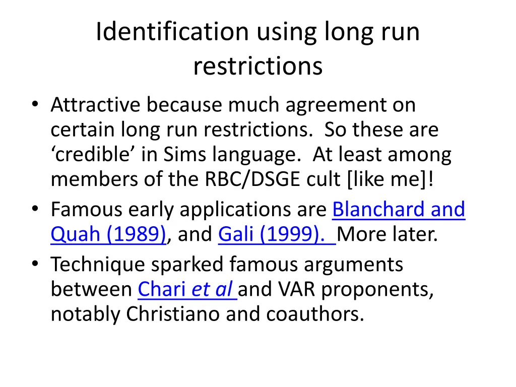 identification using long run restrictions