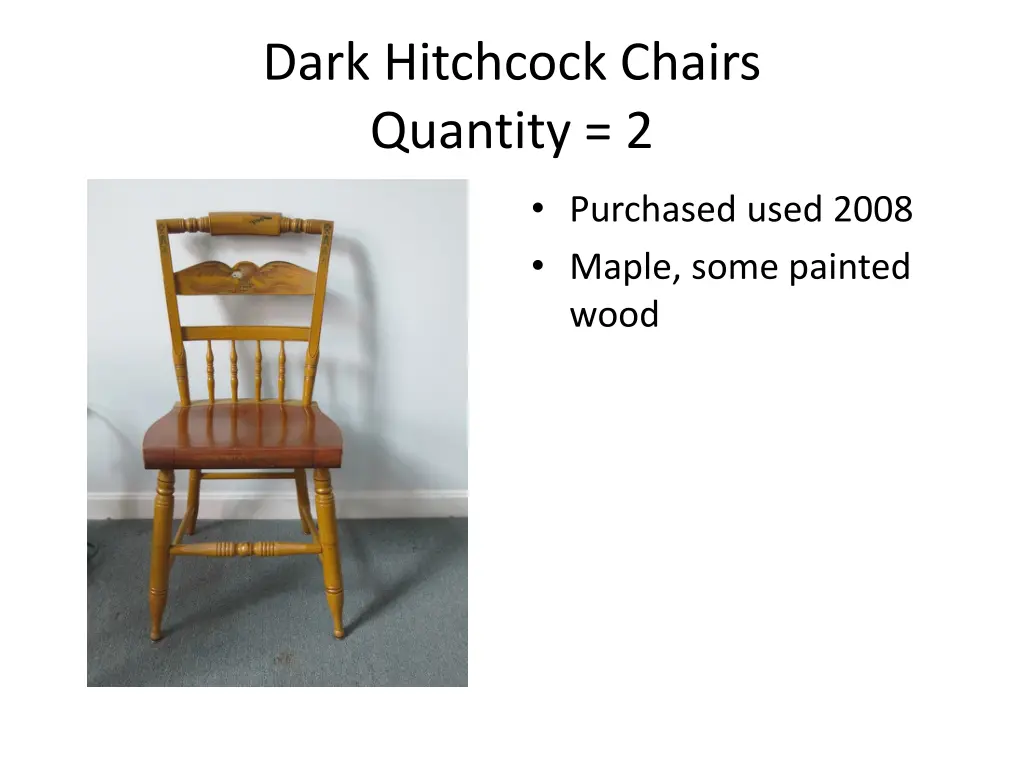 dark hitchcock chairs quantity 2