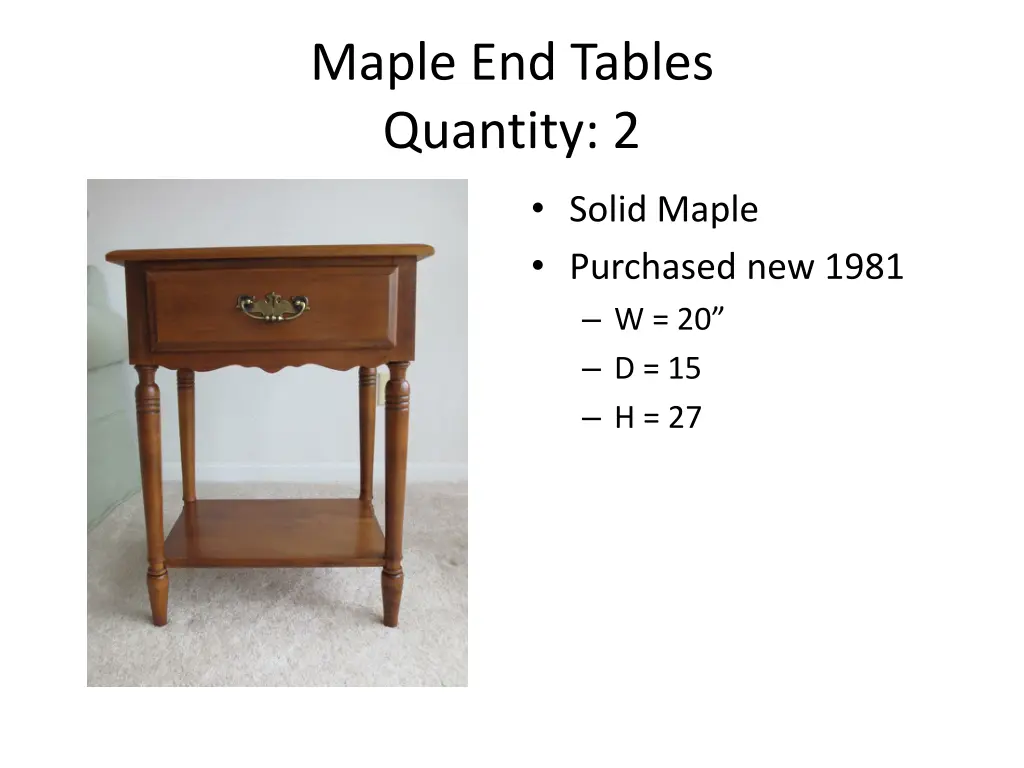 maple end tables quantity 2