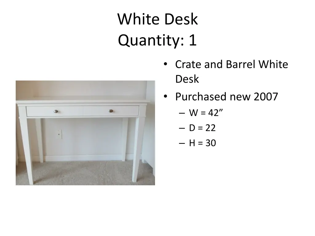 white desk quantity 1