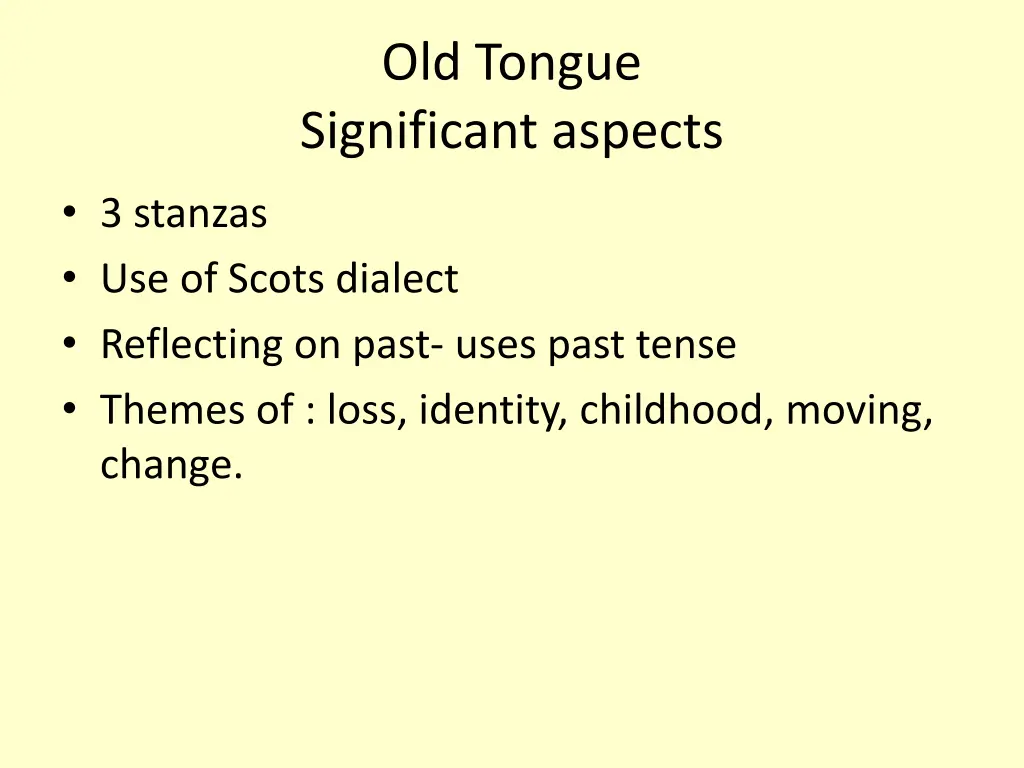 old tongue significant aspects