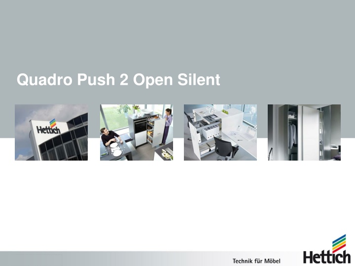 quadro push 2 open silent