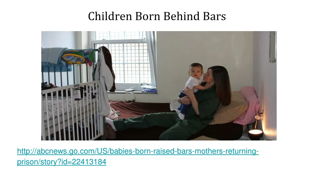 children born behind bars