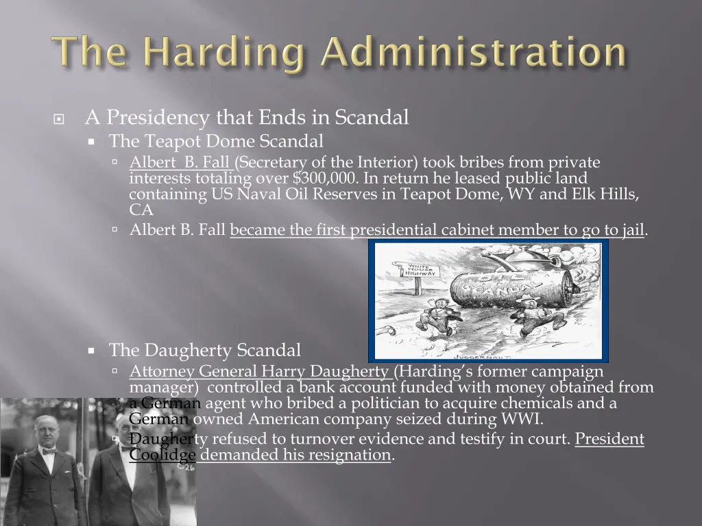 a presidency that ends in scandal the teapot dome