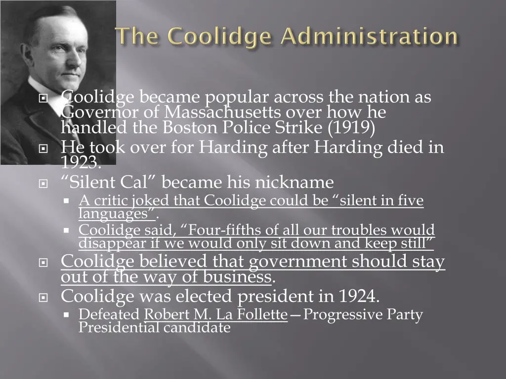 coolidge became popular across the nation