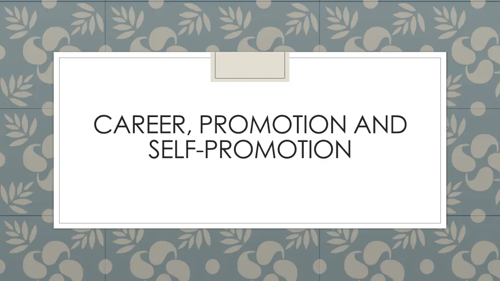 career promotion and self promotion