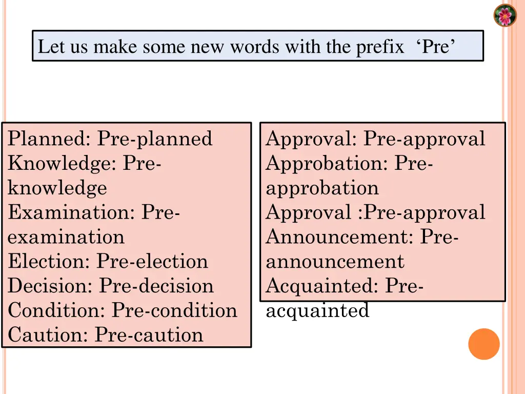 let us make some new words with the prefix pre