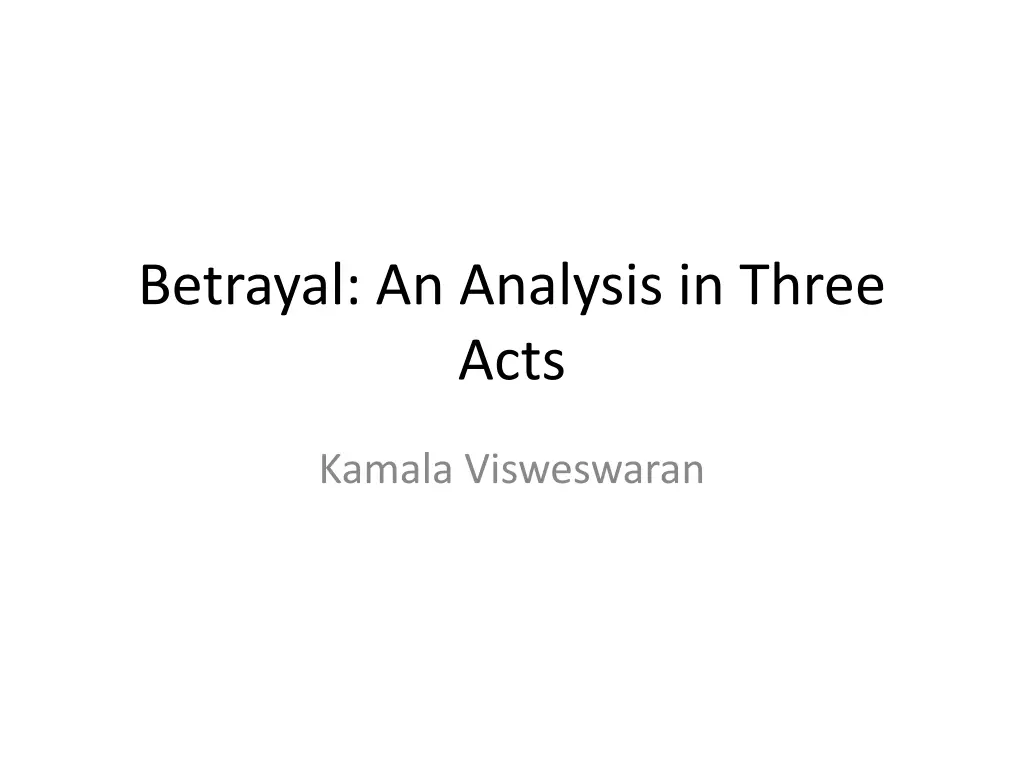 betrayal an analysis in three acts