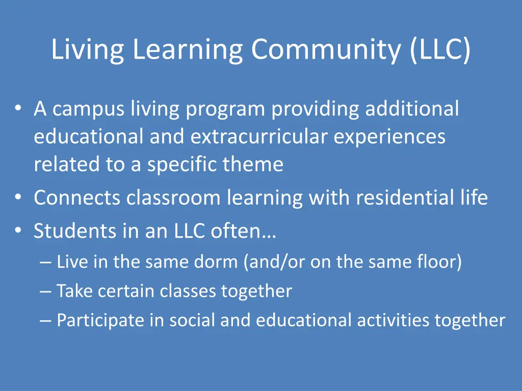 living learning community llc