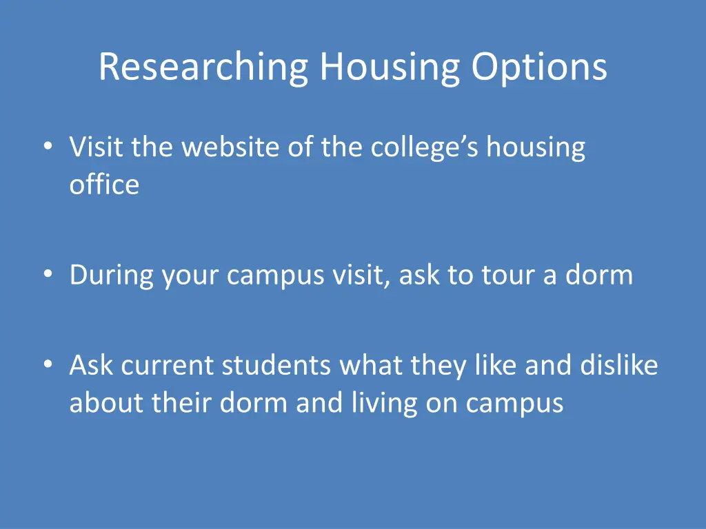 researching housing options