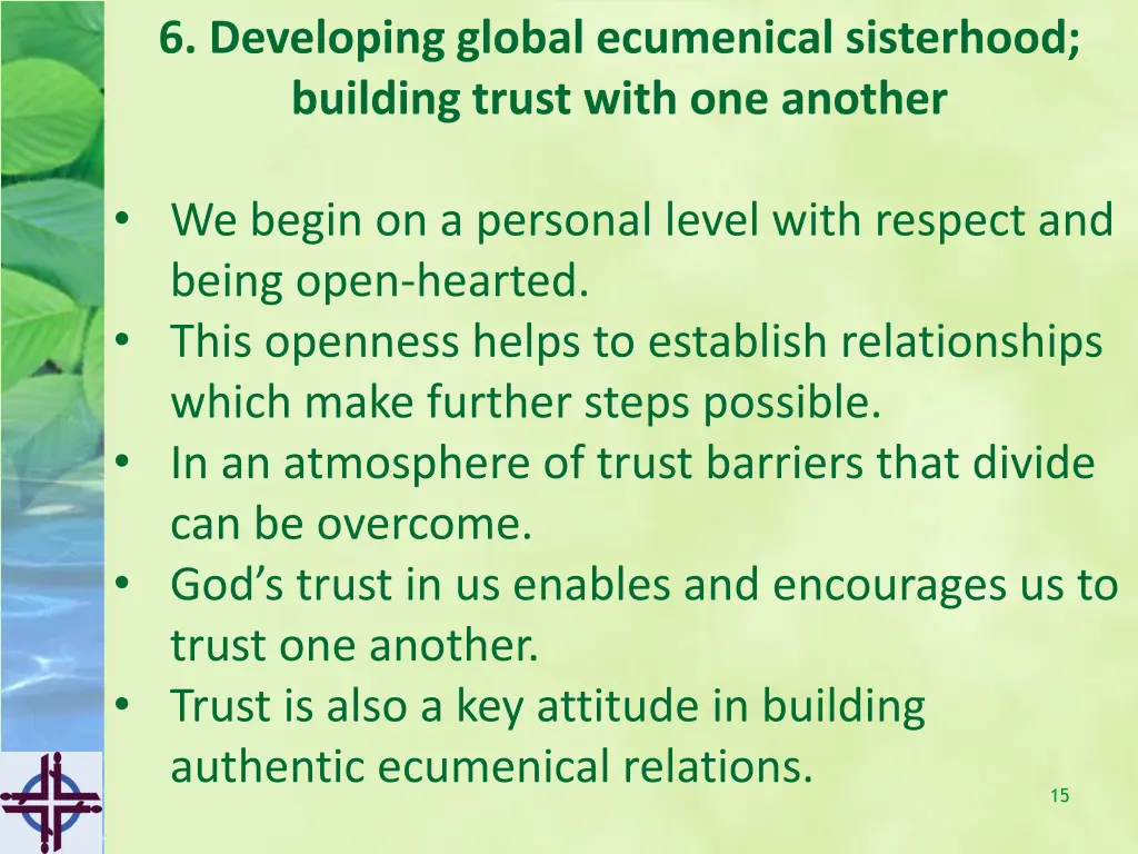 6 developing global ecumenical sisterhood