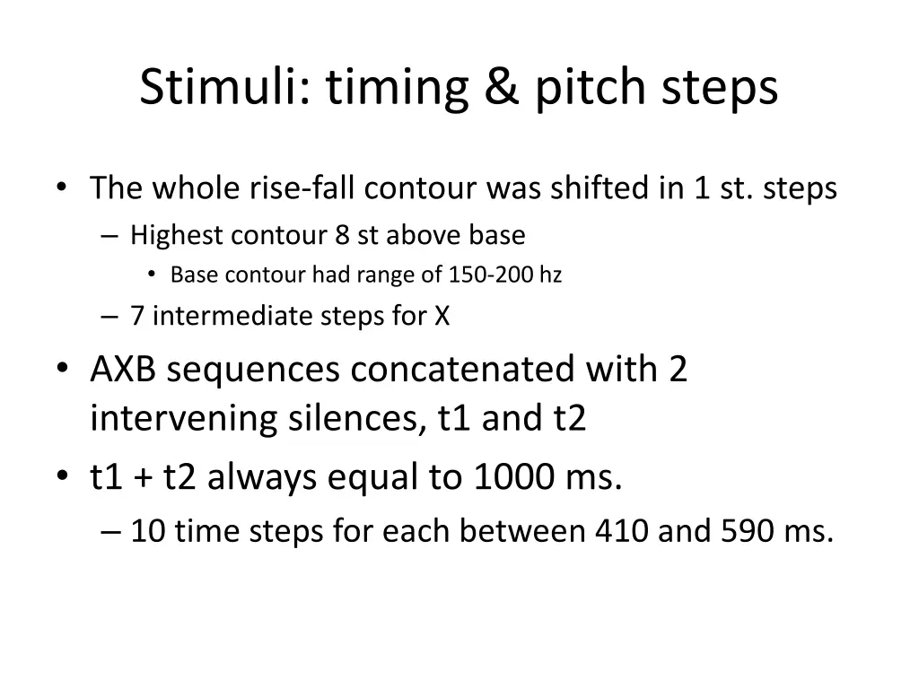 stimuli timing pitch steps